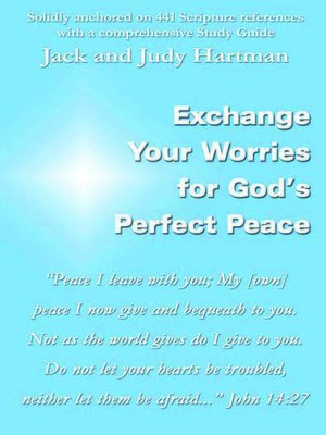 cover image of Exchange Your Worries for God's Perfect Peace